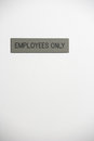 Free Employees Only Sign Royalty Free Stock Photography - 4456697