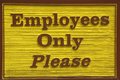 Free Employees Only Sign Stock Photos - 4783003