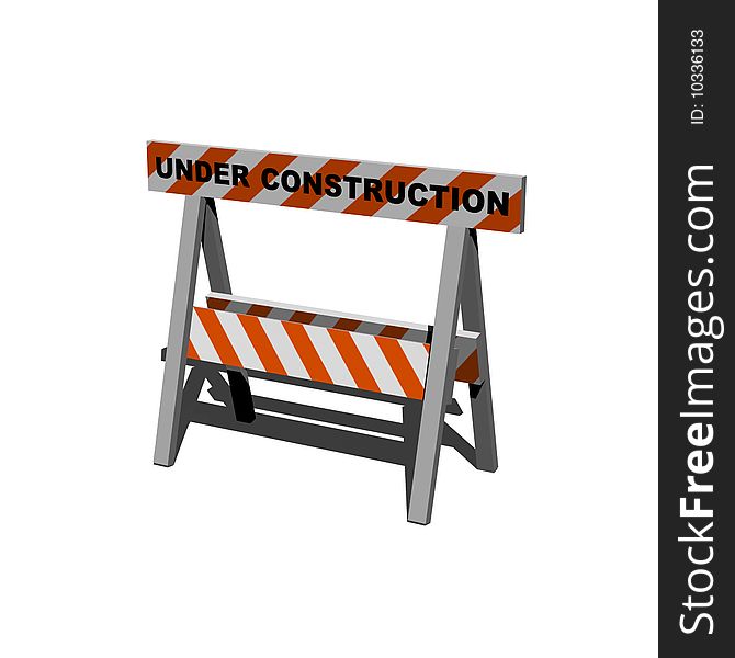 Under construction - caution sign - 3d isolated. Under construction - caution sign - 3d isolated