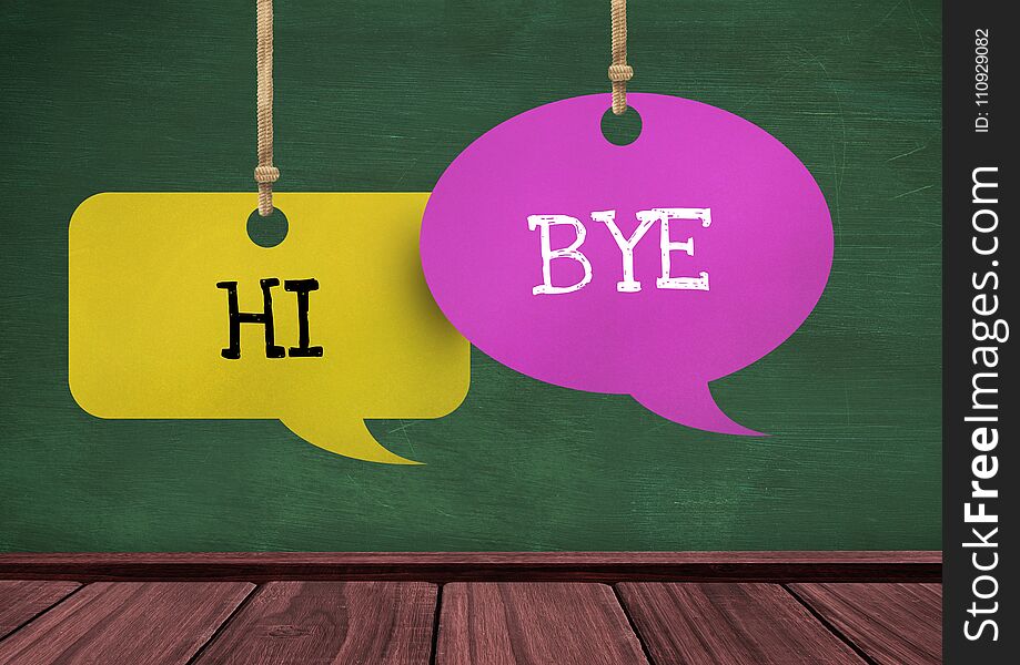 Hi Bye text on hanging paper speech bubbles