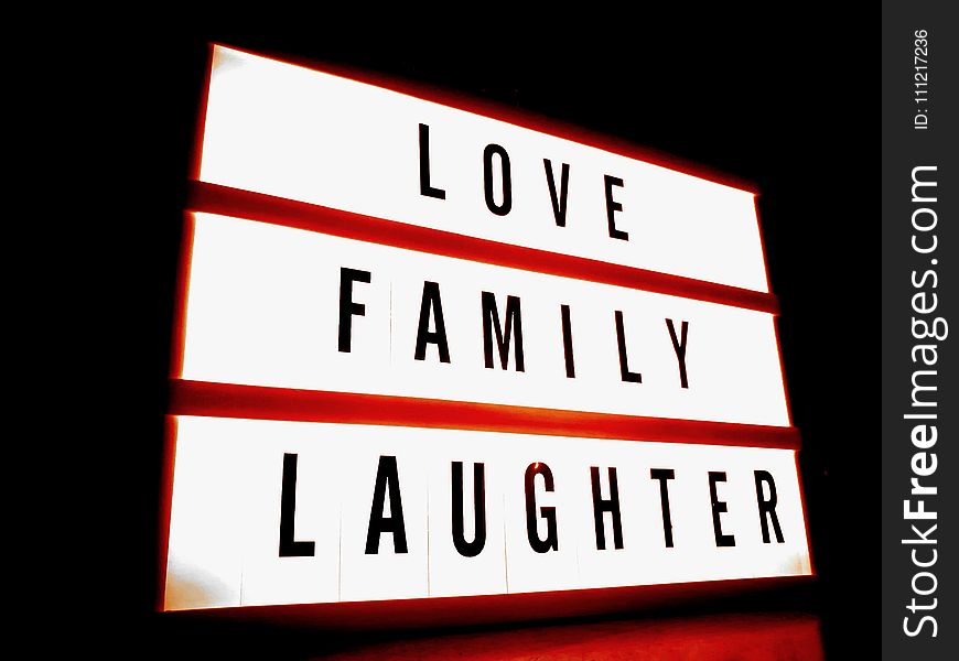 White and Red Led Signage With Love Family Laughter Text