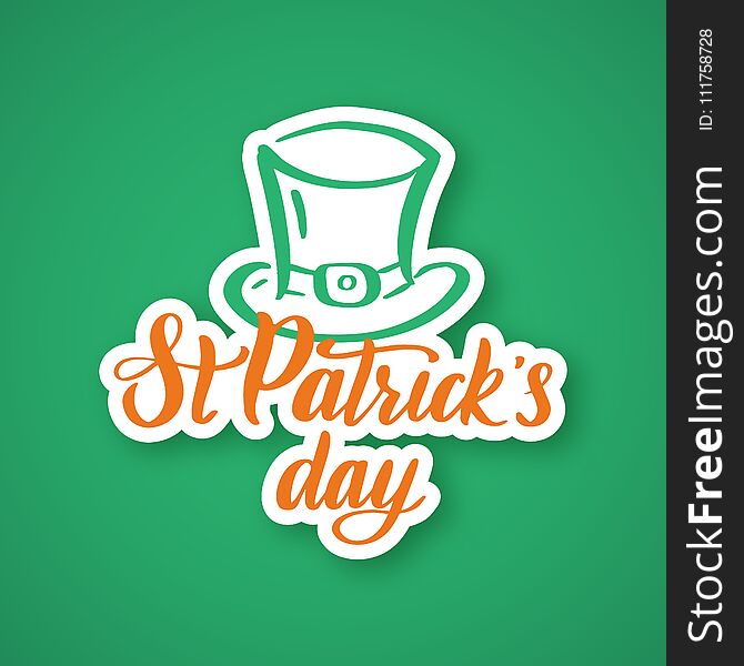 Saint Patrick`s Day. Hand drawn typography sticker