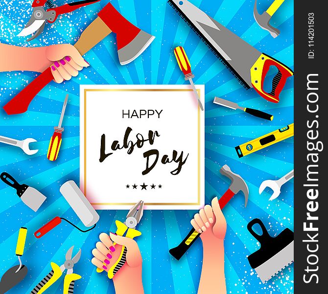Happy Labor Day greetings card for national, international holiday. Hands workers holding tools in paper cut styl on sky blue. Square frame. Space for text. Vector.