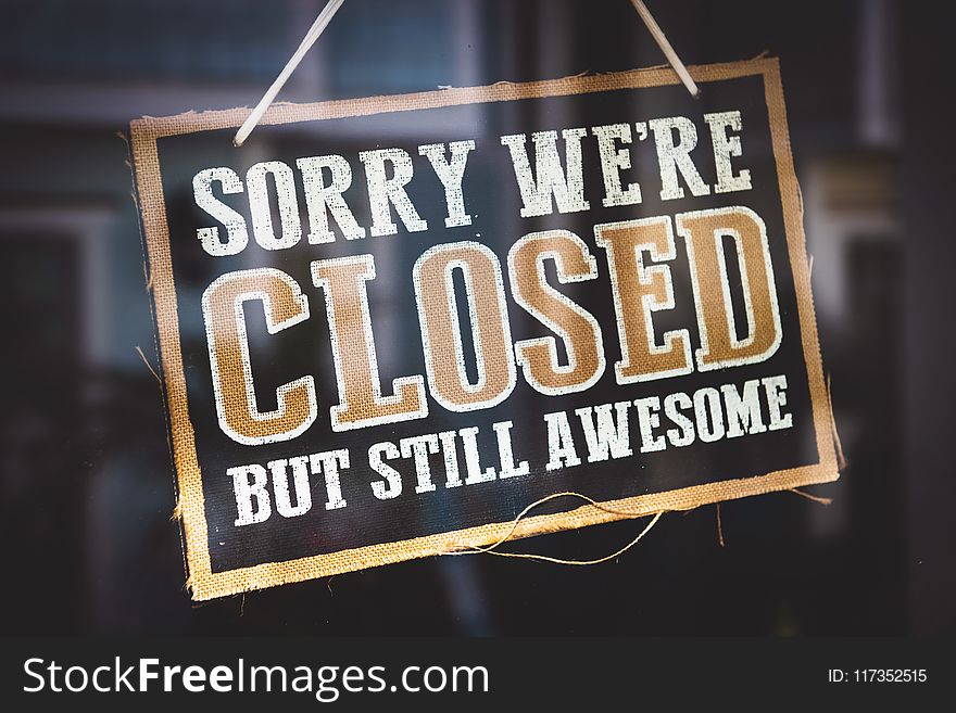 Sorry We&x27;re Closed But Still Awesome Tag