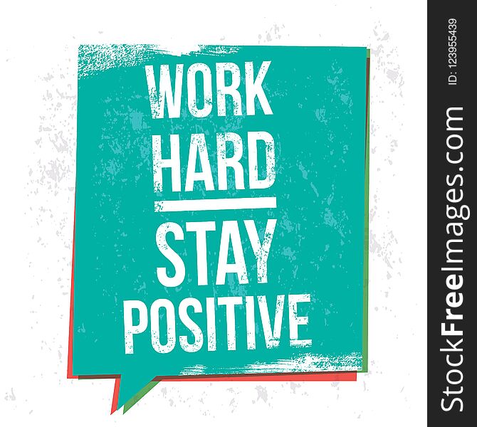 Work Hard Stay Positive Motivational Quotes Banner