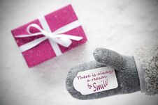 Pink Gift, Glove, Always A Reason To Smile, Snowflakes Royalty Free Stock Photo
