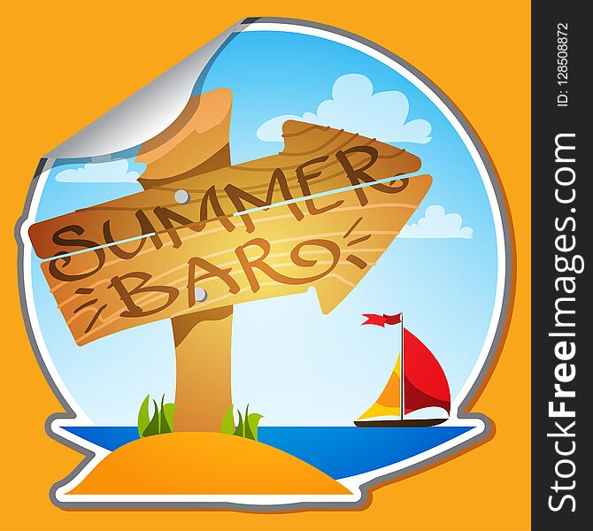 Sticker wooden signpost with the inscription: Summer Bar. Illustration for design of promotional products summer entertainment on