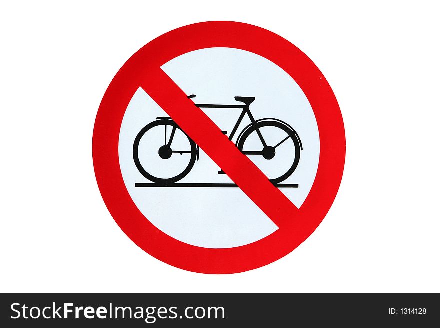 Prohibited for bicycles and cyclists. Prohibited for bicycles and cyclists