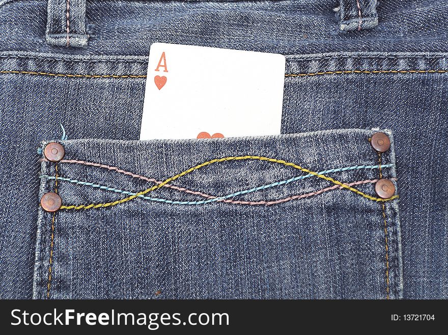 Ace of hearts in the back pocket.