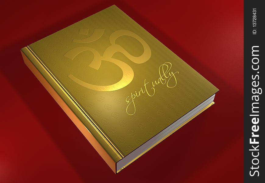 Illustration about spirituality - Om Symbol - Spiritually letters - golden book - 3D. Illustration about spirituality - Om Symbol - Spiritually letters - golden book - 3D