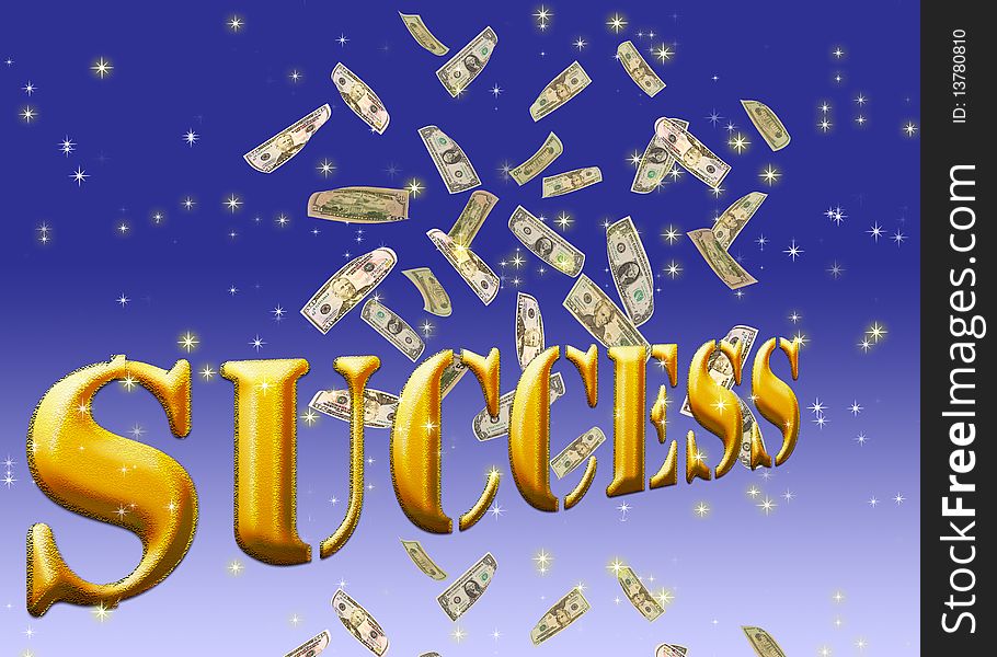 Golden success text. background of falling dollars and sparkling stars.