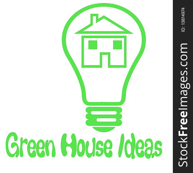 Light bulb on white green house idea poster. Light bulb on white green house idea poster