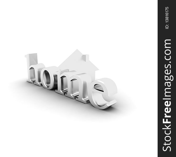 3d illustration of house and text. 3d illustration of house and text