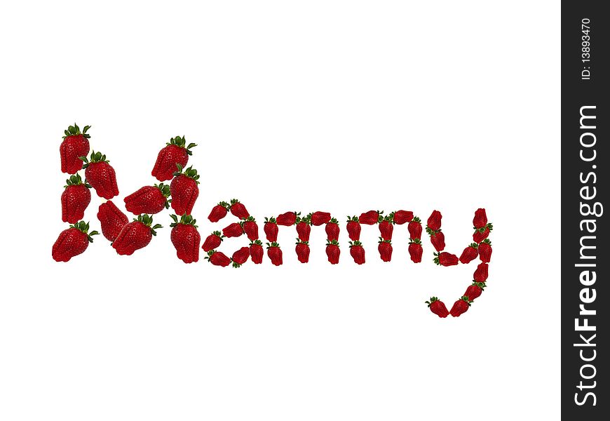 The Word Mammy  From The Strawberries