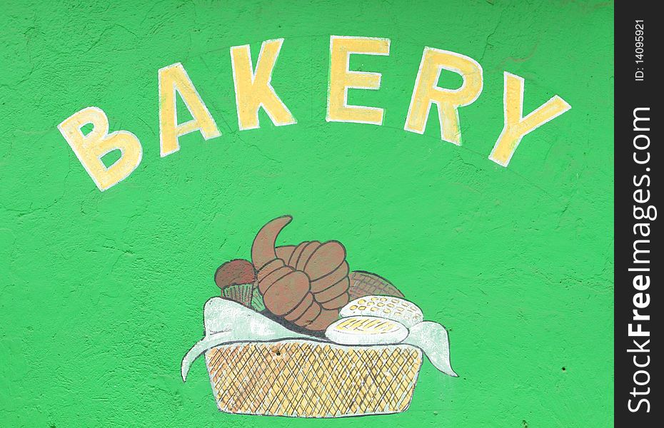 Bakery sign on an old wall hand made. Bakery sign on an old wall hand made
