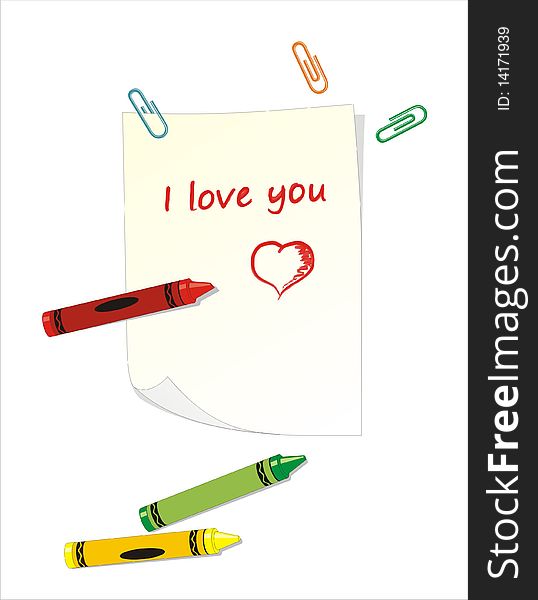 The sheet of paper with a red pencil inscription: I love you