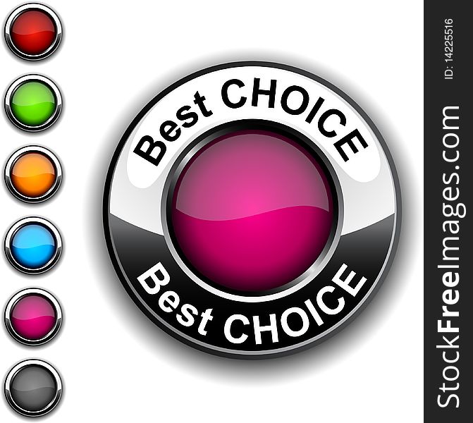 Best choice realistic glossy button. Best choice realistic glossy button.