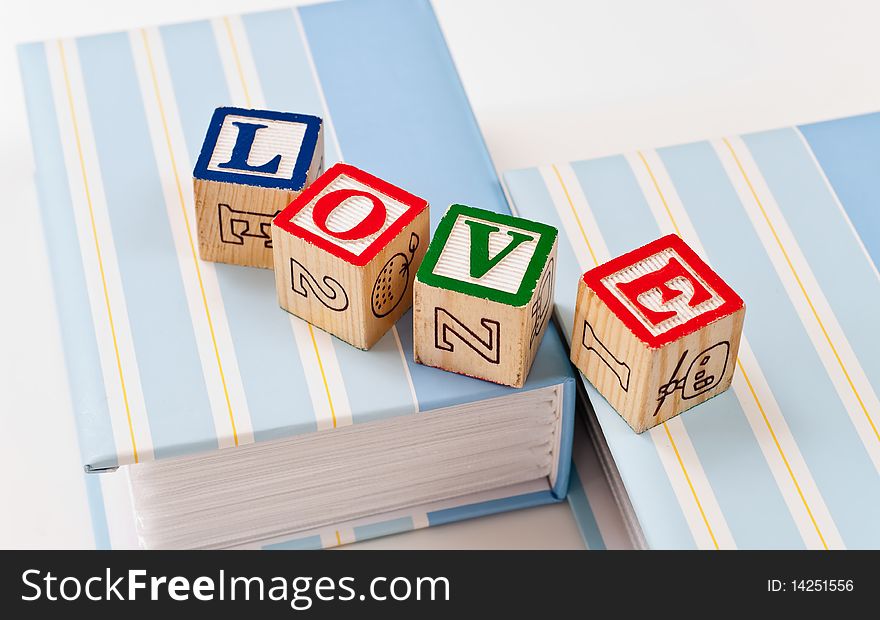 Toy Blocks Spelling Out Love. Toy Blocks Spelling Out Love