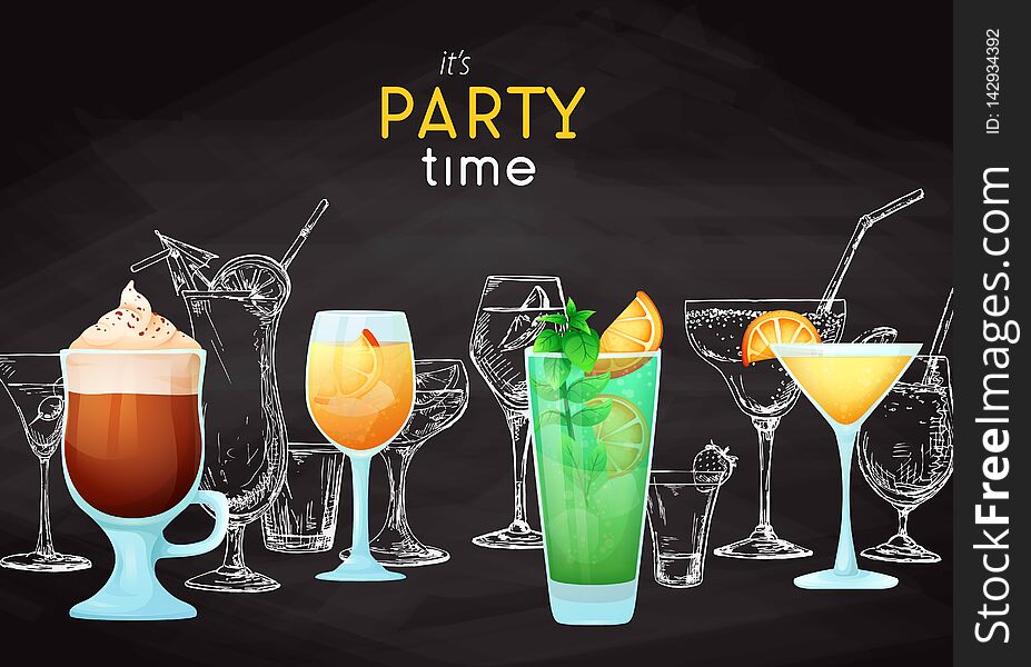Background with different cocktails. Drawing chalk on a blackboard. Caption: it`s party time. Place on your text. Vector