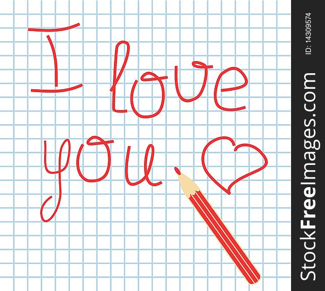 Declaration of love written with red pencil