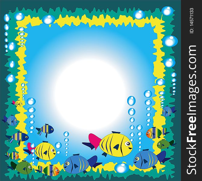 Sea frame with fishes,bubbles,blue background.