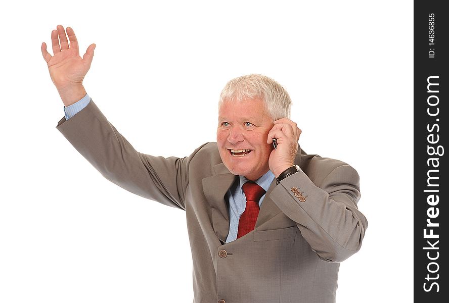 Successful mature business man on white background, using a cellphone or mobile. Successful mature business man on white background, using a cellphone or mobile