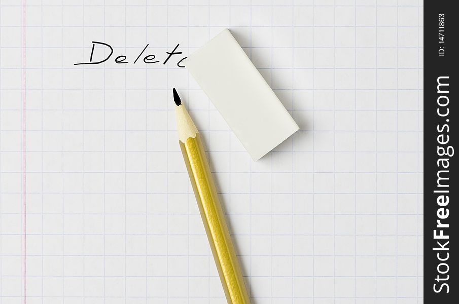 A Pencil, An Eraser And The Word  Delete