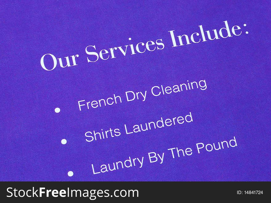 A list of services provided by the laundromat. A list of services provided by the laundromat