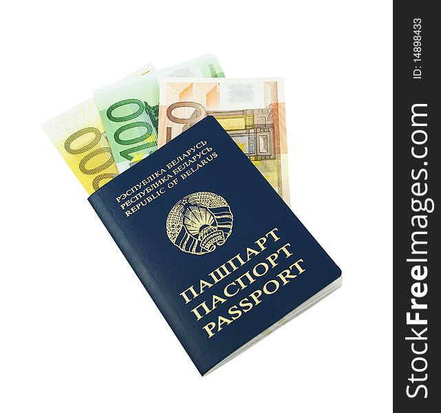 Belarusian passport with two hundred, one hundred and fifty euro banknotes isolated on white background. Belarusian passport with two hundred, one hundred and fifty euro banknotes isolated on white background