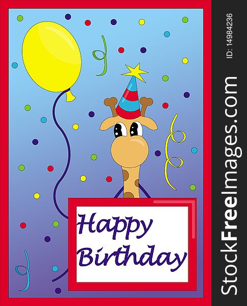 A funny cartoon style happy birthday card for children with a giraffe, a balloon and confetti. A funny cartoon style happy birthday card for children with a giraffe, a balloon and confetti