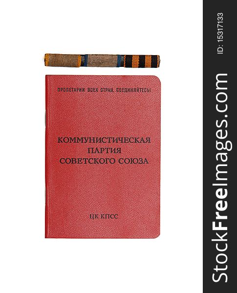 Soviet communist party membership card and WWII ribbon bars isolated. Soviet communist party membership card and WWII ribbon bars isolated