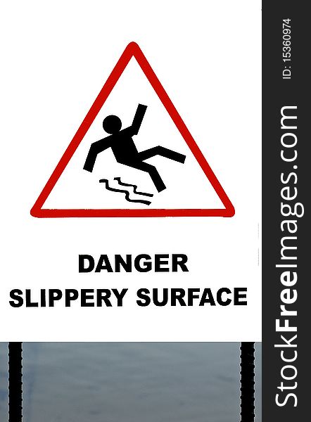 Slippery surface warning sign