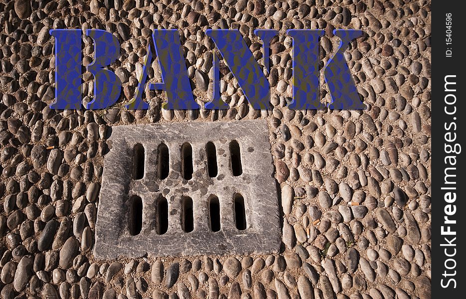 Drain and bank sign together. Drain and bank sign together.