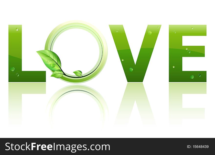 Love with green color represent environment. Love with green color represent environment.