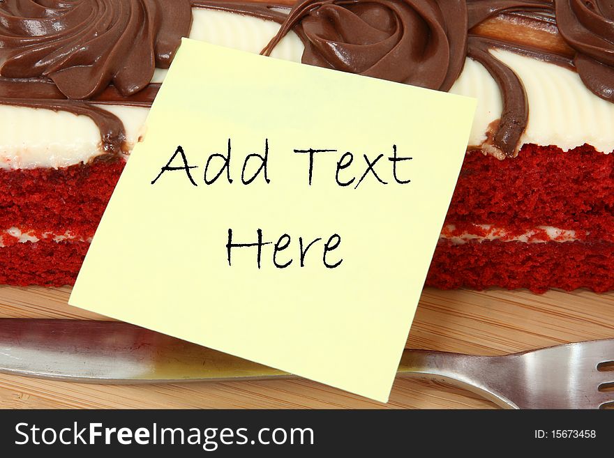 Add text yellow sticky note paper on slice of red velvet cake. Add text yellow sticky note paper on slice of red velvet cake.