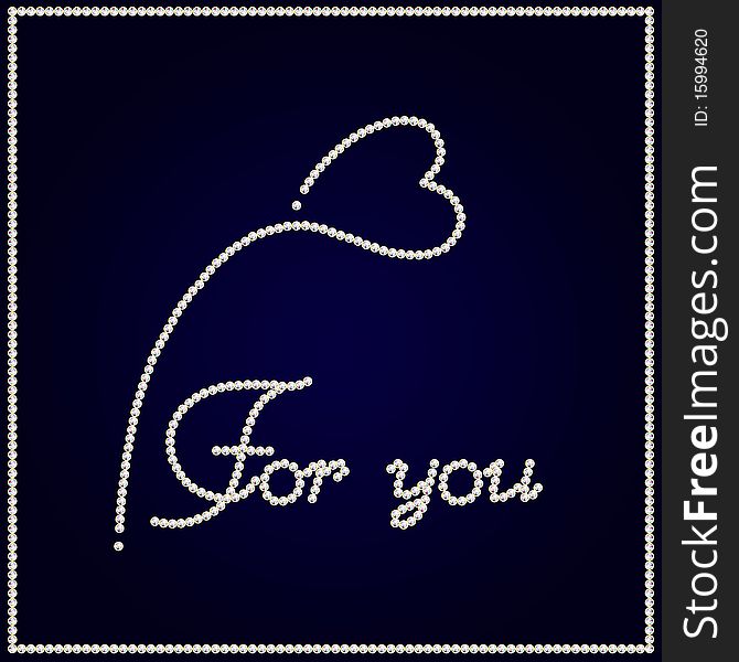 Card with heart-flowerwith text For you  on dark background. Card with heart-flowerwith text For you  on dark background