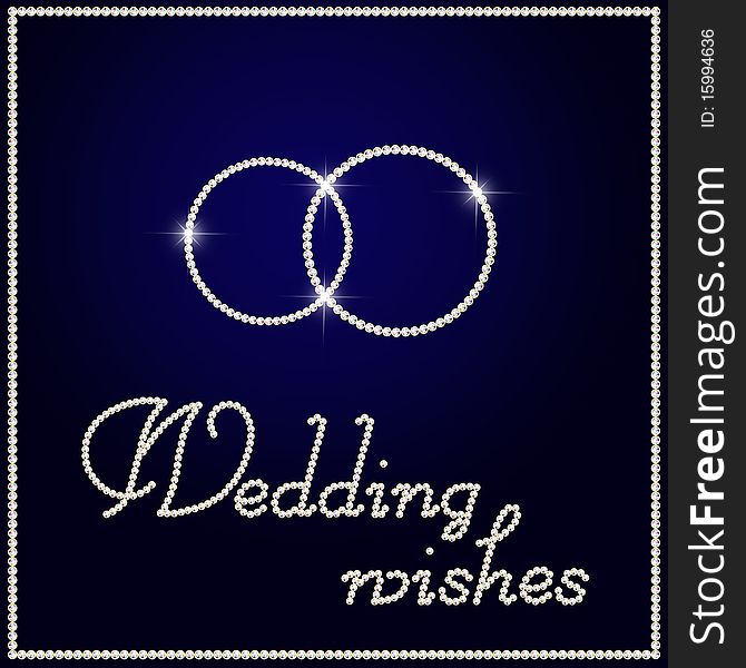 Brilliant Wedding Wishes on dark background. Brilliant Wedding Wishes on dark background