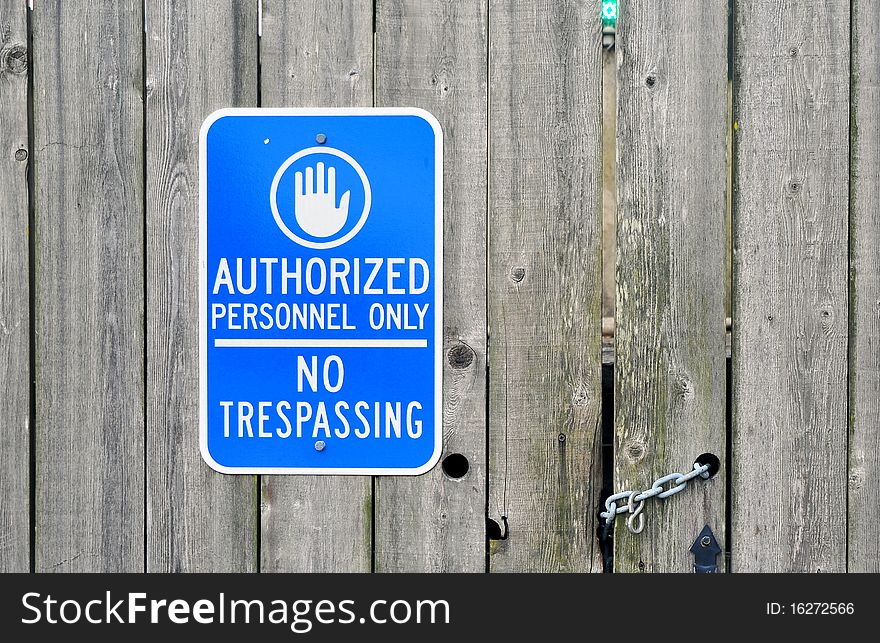 "Authorized Personnel Only"