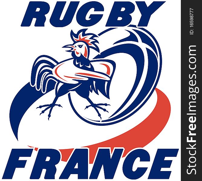 Illustration of a rugby ball and french rooster cockerel with words rugby france. Illustration of a rugby ball and french rooster cockerel with words rugby france