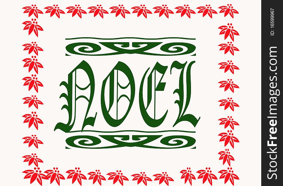 Christmas illustration isolated on white with red poinsettias,and green letters. Christmas illustration isolated on white with red poinsettias,and green letters.