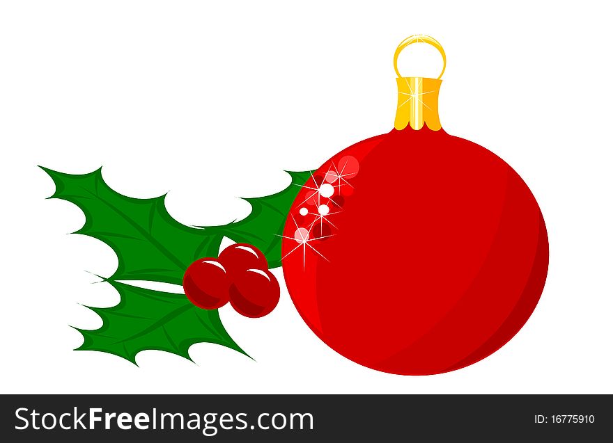 Christmas glass ball and holly berry fruits and leaves. Christmas glass ball and holly berry fruits and leaves