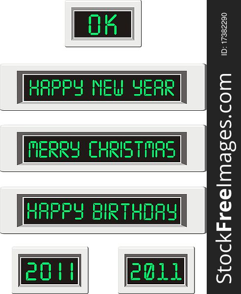 Set of digital LCD displays with congratulatory inscriptions - Happy New Year, Happy Birthday, Merry Christmas, 2011, OK - vector isolated illustration on white background.