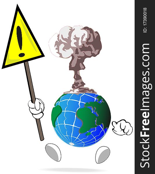 World with the sign of warning and atomic explosion. World with the sign of warning and atomic explosion