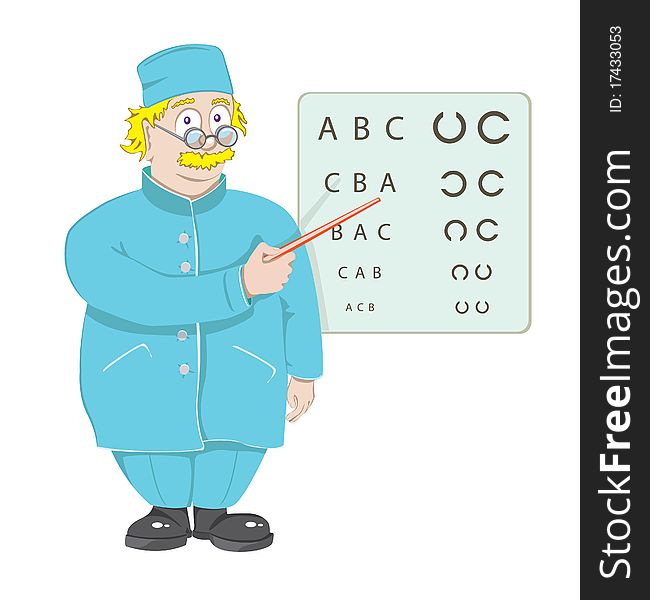 The doctor the ophthalmologist checks sight, also it is possible to use - the teacher at a board