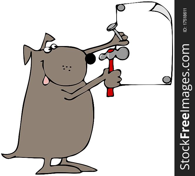 This illustration depicts a dog nailing up a blank sign with a hammer. This illustration depicts a dog nailing up a blank sign with a hammer.