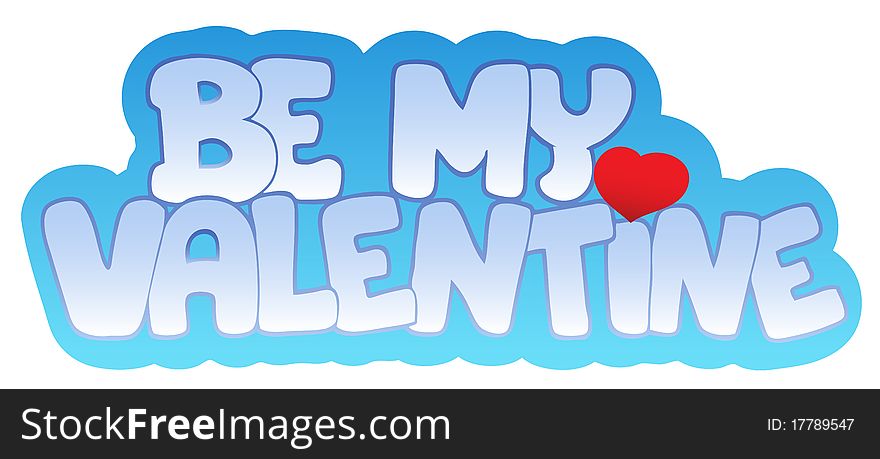 Be my Valentine sign