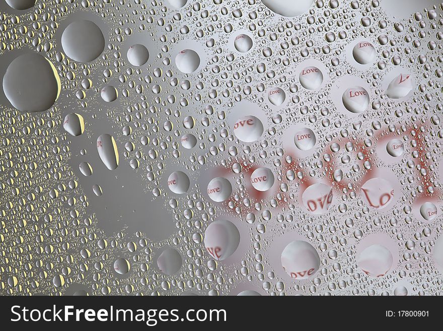 Love water drops background. Ideal as a background. Love water drops background. Ideal as a background.