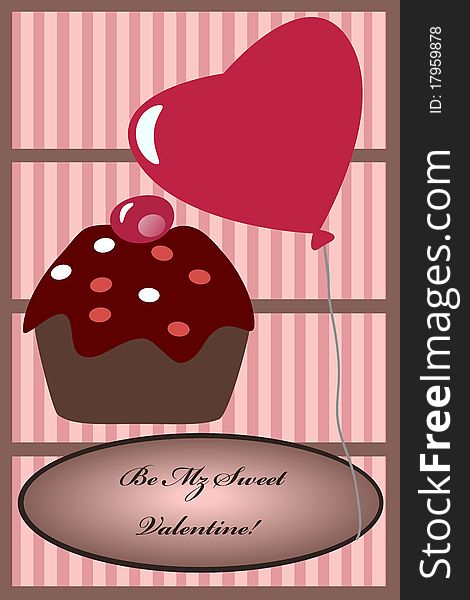 Valentine's day card with sweet cupcake and balloon. Valentine's day card with sweet cupcake and balloon