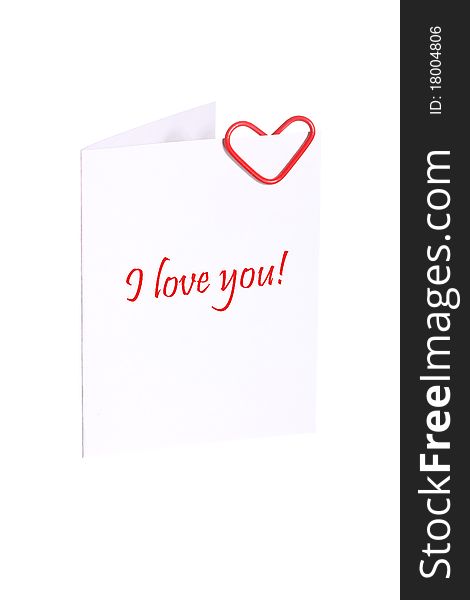 Valentine card with I love you inscription; isolated on white