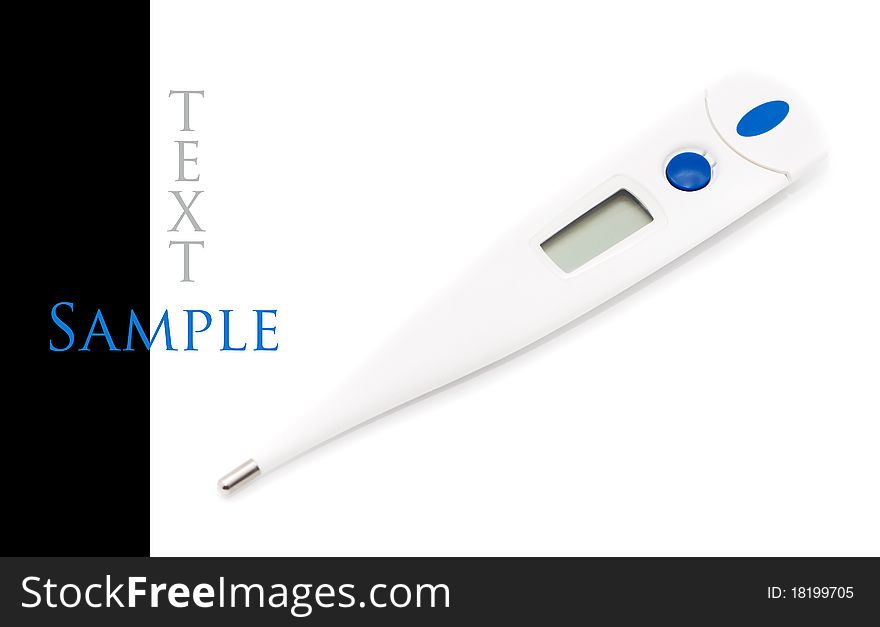 Digital thermometer isolated on the white background (with sample text)